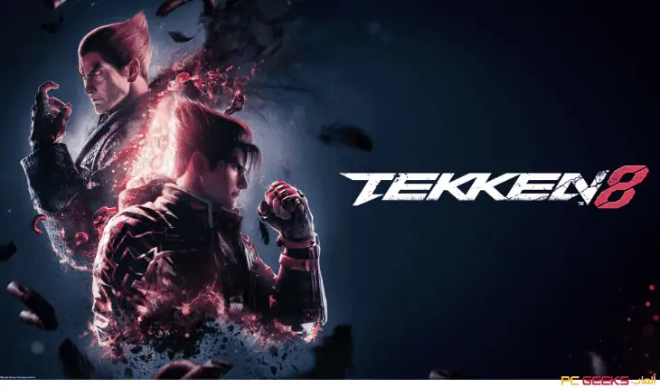 تحميل لعبة تيكن 8 Tekken للكمبيوتر من ميديا فاير مجانًا